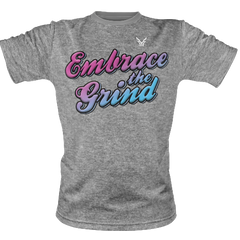 Embrace the Grind
