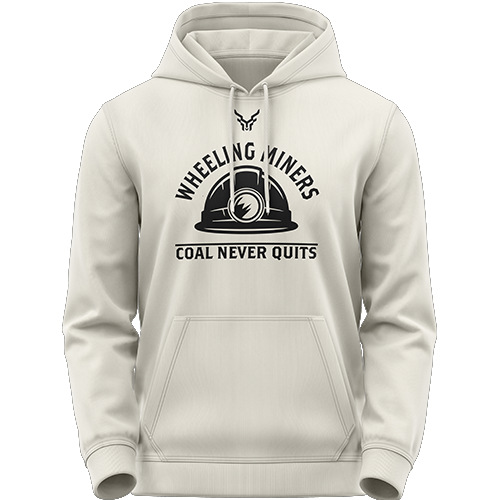 Wheeling Miners | Miners Never Quit Hoodie